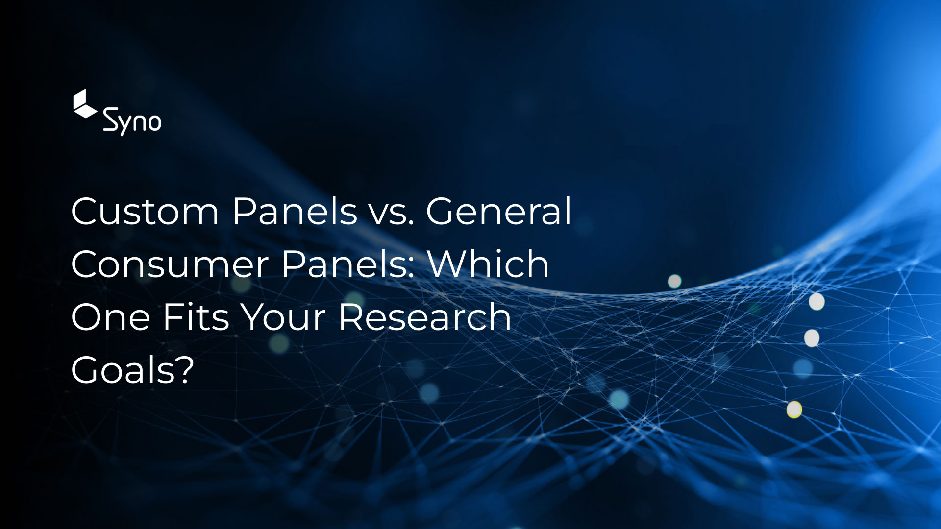 Custom Panels vs. General Consumer Panels
